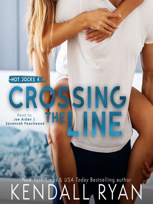 Title details for Crossing the Line by Kendall Ryan - Available